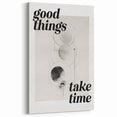 Electric Wall Art: Good Things Take Time Typography with Abstract Design