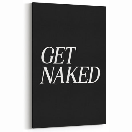 Electric Wall Art: Bold 'Get Naked' Typography for Modern Spaces