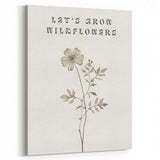 Minimalist Botanical Art: "Let’s Grow Wildflowers" Modern Floral Print
