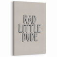 Rad Little Dude - Boys Bedroom Art Kids Wall Art Prints