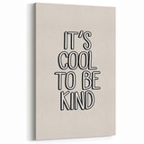 It's Cool to Be Kind - Boys Wall Art Kids Room Decor