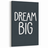 Dream Big - Boys Room Wall Art Kids Bedroom Decor