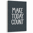 Make Today Count - Boys Room Wall Art Kids Decor