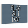 Play All Day Boys Room Wall Art – Kids Wall Art Prints for Playroom