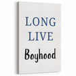 Long Live Boyhood – Inspiring Boys Room Wall Art Print