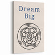Dream Big – Motivational Boys Room Wall Art