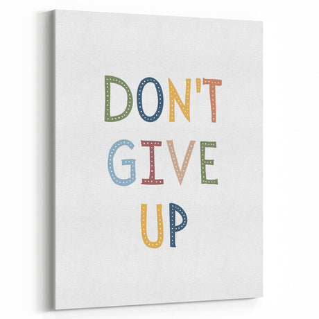 Don't Give Up Typography Art – Colorful Motivational Wall Decor