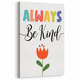 Always Be Kind Wall Art - Kids Inspirational Kindness Poster