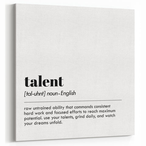 Inspirational Typography Art Print - Talent Motivational Quote Canvas