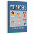 Classroom Educational Posters - Kids Yoga Brain Break Print