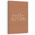 Minimalist Hello Autumn Wall Art - Fall Canvas Art for Cozy Decor