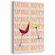 Wine Not - Fun & Playful Wine Wall Art for Bar Decor