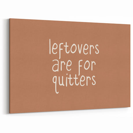 Funny Thanksgiving Quote - Fall Wall Art and Autumn Canvas Print