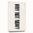 Electric Wall Art: Bold 'Why Not Now?' Motivational Typography Print