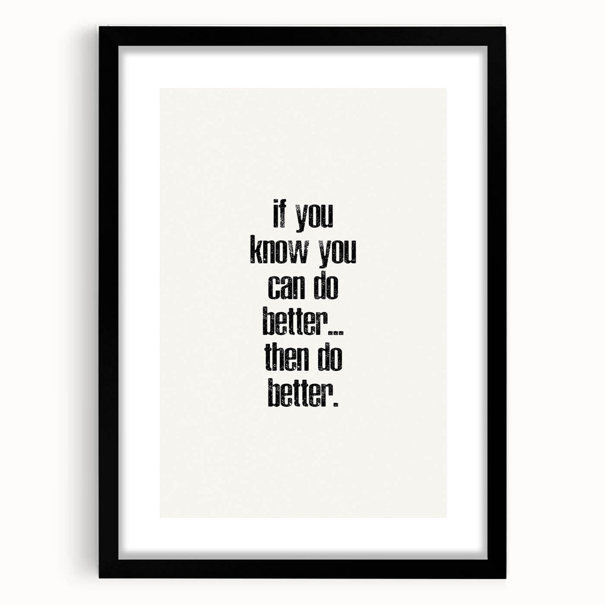 Electric Wall Art: Motivational 'Do Better' Typography for Inspiration