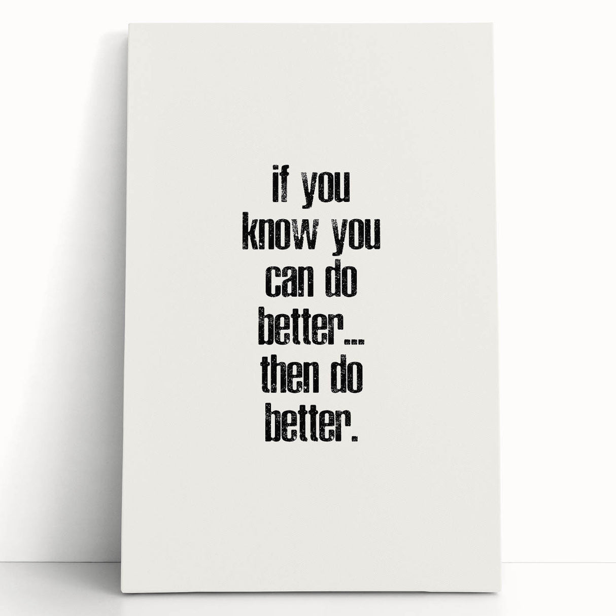 Electric Wall Art: Motivational 'Do Better' Typography for Inspiration