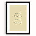 Electric Wall Art: 'and Elves and Magic' Quote - Modern Electric Decor