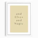 Electric Wall Art: 'and Elves and Magic' Quote - Modern Electric Decor