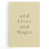 Electric Wall Art: 'and Elves and Magic' Quote - Modern Electric Decor