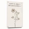Minimalist Botanical Art: "Let’s Grow Wildflowers" Modern Floral Print