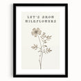 Minimalist Botanical Art: "Let’s Grow Wildflowers" Modern Floral Print