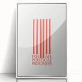 Vintage Wall Art - Free All Political Prisoners Poster - Protest Art Print