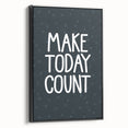 Make Today Count - Boys Room Wall Art Kids Decor