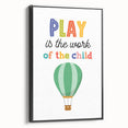 Play is the Work of the Child Wall Art - Kids Inspirational Poster