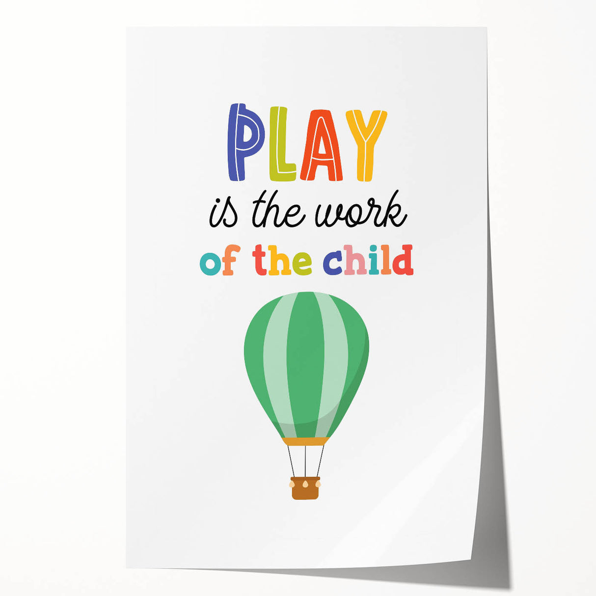 Play is the Work of the Child Wall Art - Kids Inspirational Poster