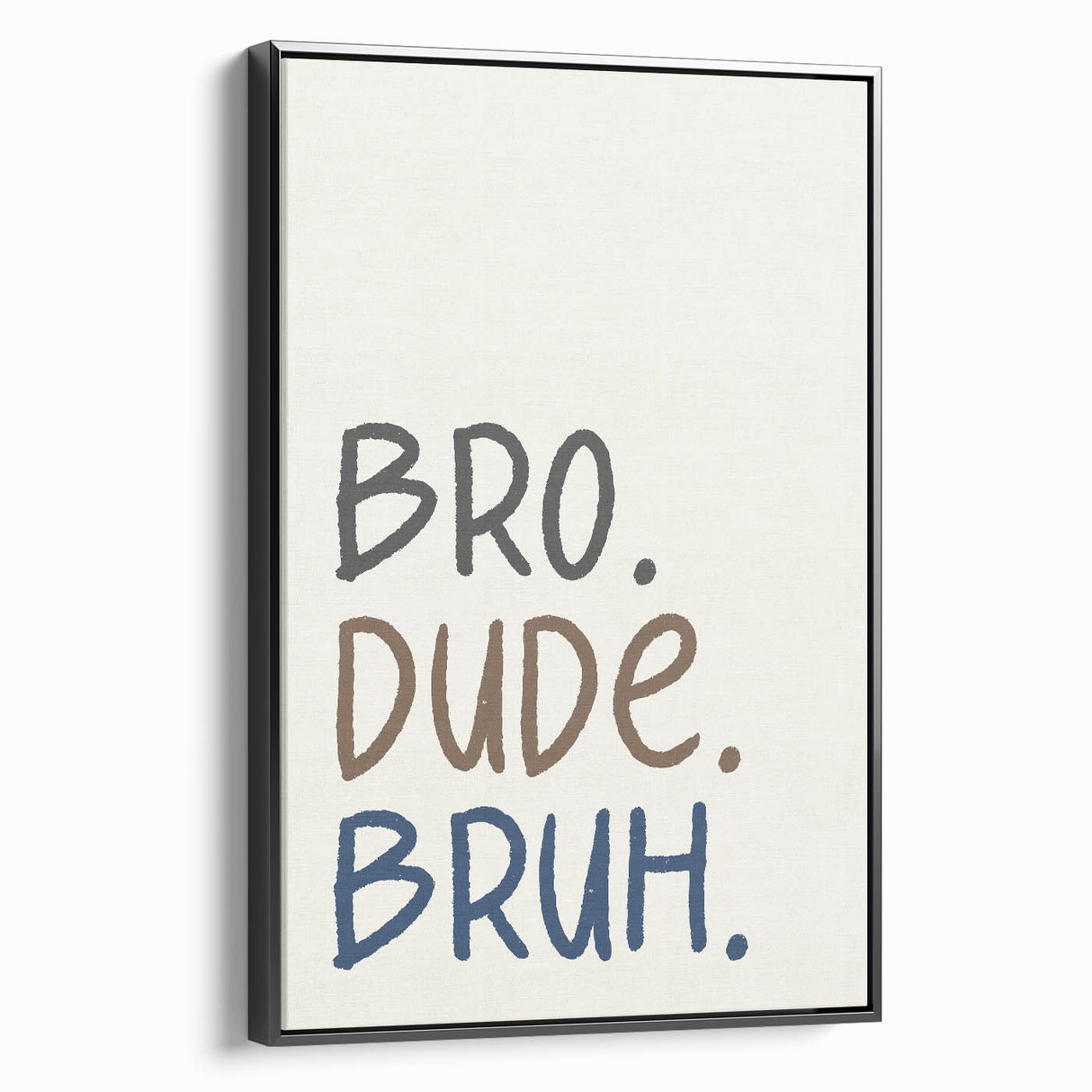 Bro Dude Bruh Boys Room Wall Art – Kids Wall Art Prints