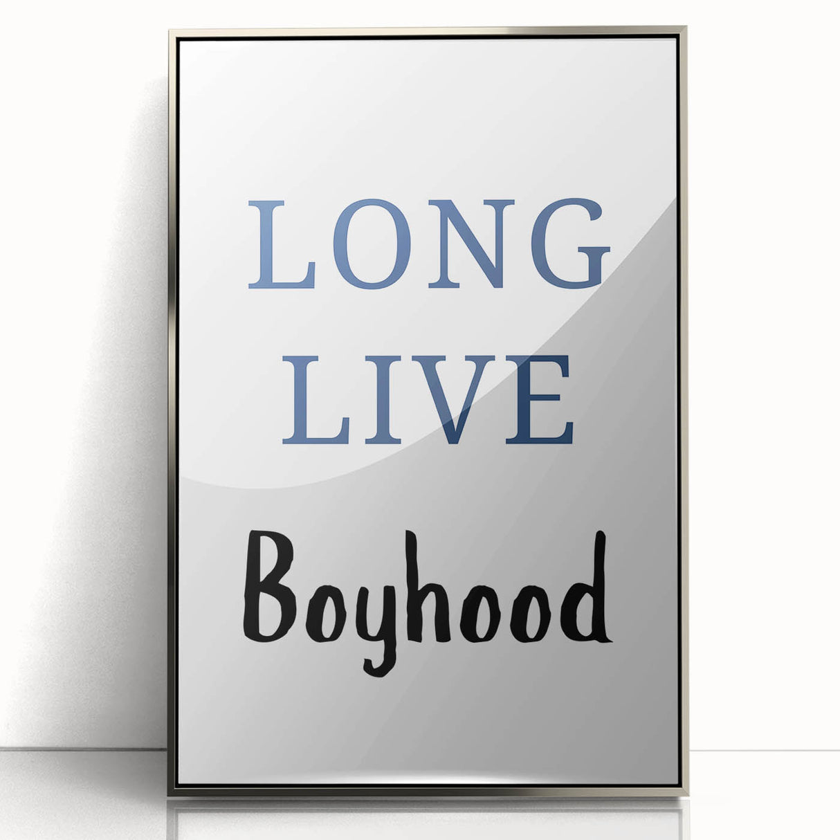 Long Live Boyhood – Inspiring Boys Room Wall Art Print