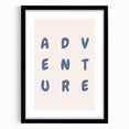 Adventure Wall Art – Inspirational Typography Print for Boys' Room