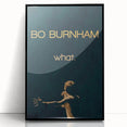 2010s Movie Poster Art - Bo Burnham what. Retro Vintage Film Print