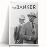 The Banker Poster – 2020s Vintage Drama Movie Wall Art Print