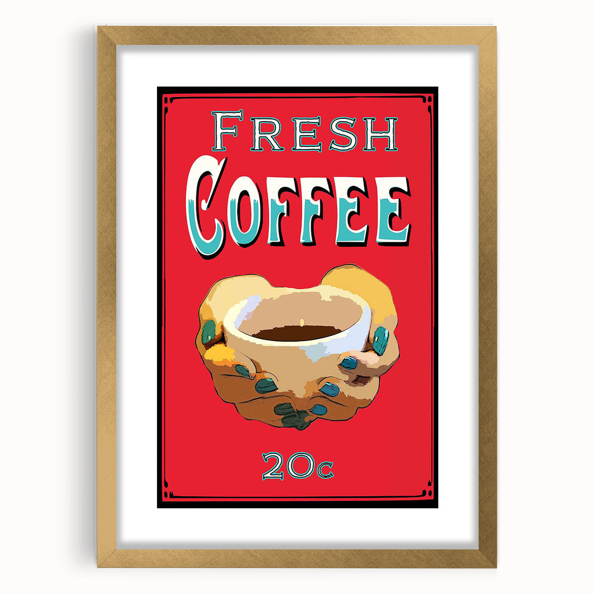 Vintage Motivational Poster - Fresh Coffee Retro Art Print