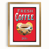 Vintage Motivational Poster - Fresh Coffee Retro Art Print