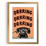 Vintage Motivational Poster - Retro Telephone "Drrring" Art Print
