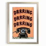 Vintage Motivational Poster - Retro Telephone "Drrring" Art Print