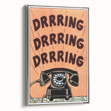 Vintage Motivational Poster - Retro Telephone "Drrring" Art Print